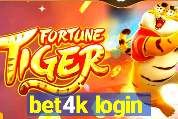 bet4k login